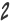 2