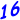 16