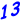 13
