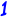 1
